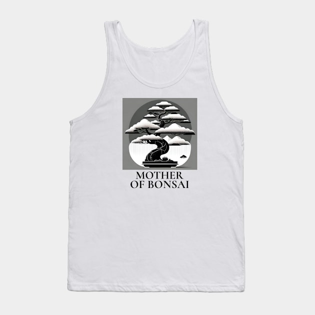 MOTHER OF BONSAI Tank Top by G.C designs 